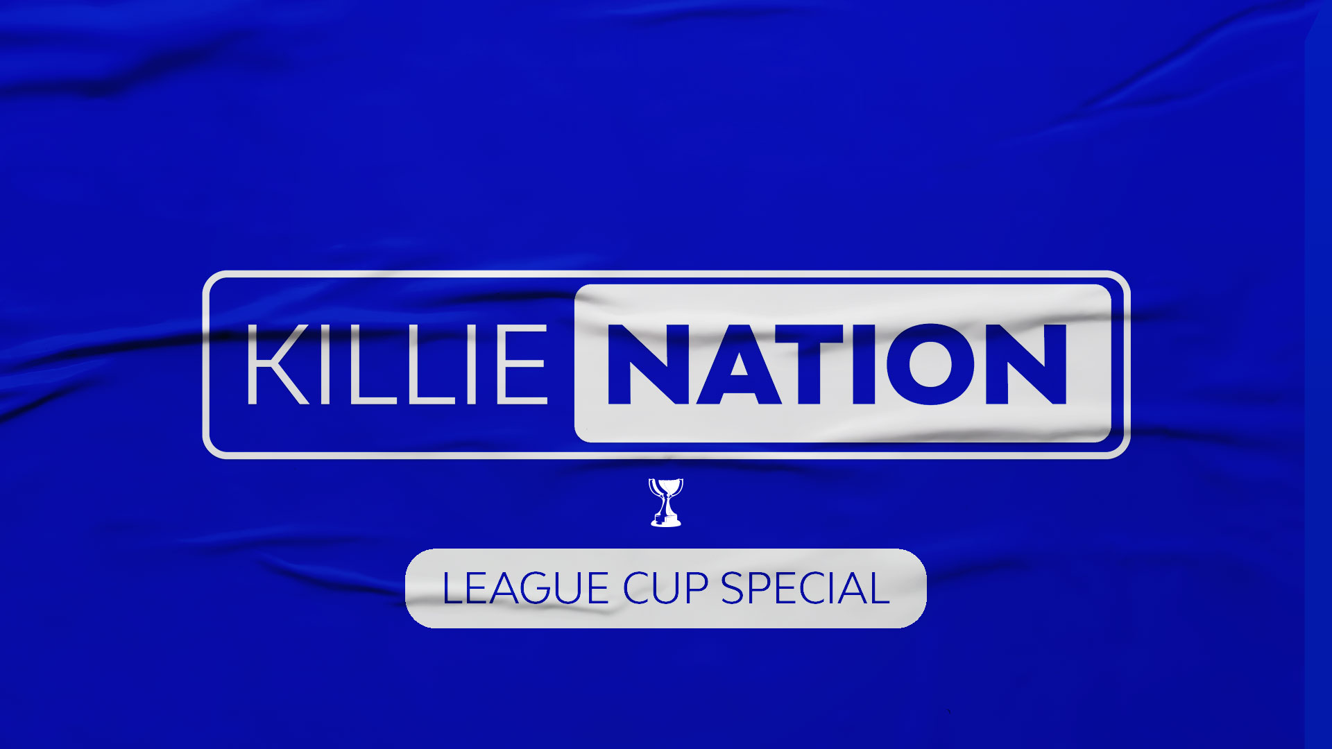 ‘Killie Nation The League Cup Special’ Kilmarnock FC